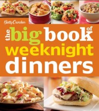Betty Crocker the Big Book of Weeknight Dinners (E-Book)