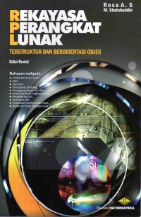 Rekayasa Perangkat Lunak : Terstruktur dan Berorientasi Objek (Edisi Revisi)