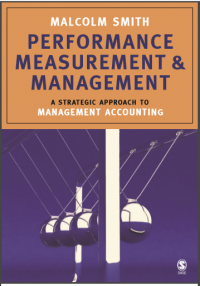 Performance Measurement & Management: A Strategic Approach to Management Accounting (E-Book)