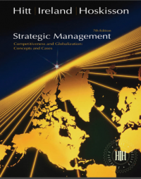 Strategic Management : Competitiveness and Globalization (Concepts and Cases) Seventh Edition (E-Book)