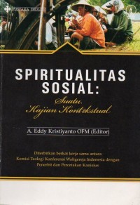 Spiritualitas Sosial : Suatu Kajian Kontekstual
