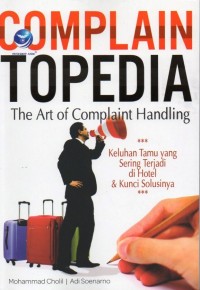 Complain Topedia: The Art of Complain Handling