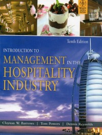 Introduction To Management In The Hospitality Industry (Tenth Edition)