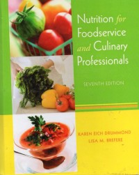 Nutrition for Foodservice and Culinary Professionals (Seventh Edition)