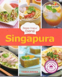 Resep Dapur Esensi: Singapura