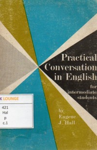 Practical Conversation in English : For Intermediate Students
