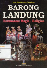 Barong Landung (Bernuansa : Magis - Religius)