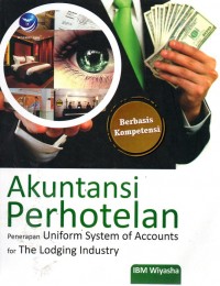 Akuntansi Perhotelan : Penerapan Uniform System of Accounts for the Lodging Industry