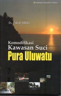 Komodifikasi Kawasan Suci Pura Uluwatu