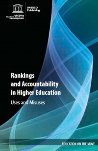 Rankings and Accountability in Higher Education : Uses and Misuses (E-Book)