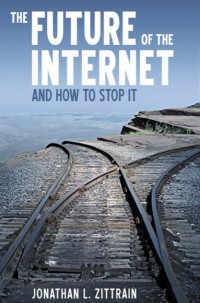 The Future of the Internet And How to Stop It (E-Book)