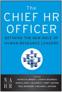 The Chief HR Officer:  Defining the New Role of Human Resource Leaders (E-Book)