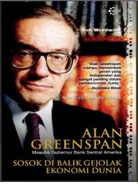 Alan Greenspam: Sosok di Balik Gejolak Ekonomi Dunia (E-Book)