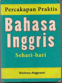 Image of Percakapan Praktis Bahasa Inggris Sehari-hari