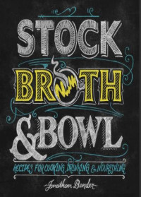 Image of Stock, Broth & Bowl_Recipes for Cooking, Drinking & Nourishing (E-Book)