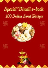 Image of The Sify Food Contributors Special Diwali e-book 100 Indian Sweet Recipes (E-Book)