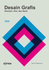 Image of Desain Grafis Kemarin, Kini, dan Nanti.