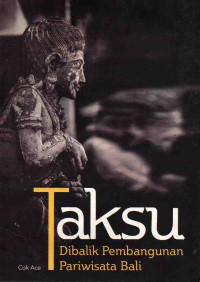 Image of Taksu Dibalik Pembangunan Pariwisata