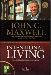 Image of Intentional Living : Memilih Menjalani Hidup Bermakna