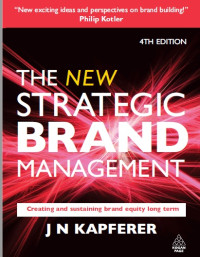 Image of The New Strategic Brand Management : Creating and Sustaining Brand Equity Long Term (E-Book)