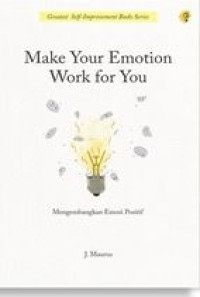 Image of Make Your Emotion Work For You