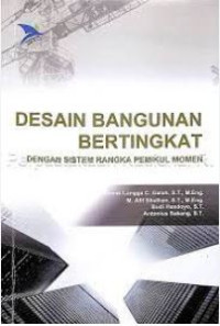 Image of Desain Bangunan Bertingkat Dengan Sistem Rangka Pemikul Momen