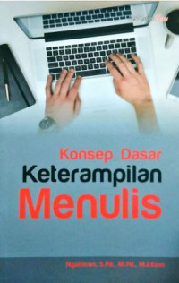 Image of Konsep Dasar Keterampilan Menulis