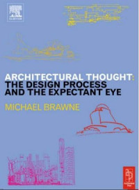 Image of Architectural Thought The Design Process and and the Expectant Eye (E-Book)