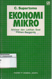Image of Ekonomi Mikro : Ikhtisar dan Latihan Soal Pilihan Berganda