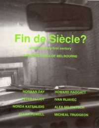 Image of Fin de Siecle? and The Twenty-first Century : Architecture of Melbourne