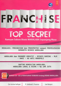 Image of Franchise Top Secret : Ramuan Sukses Bisnis Waralaba Sepanjang Masa
