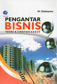 Image of Pengantar Bisnis Teori & Contoh Kasus