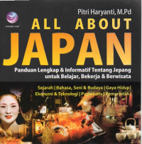 Image of All About Japan : Panduan Lengkap & Informasi Tentang Jepang untuk Belajar, Bekerja & Berwisata
