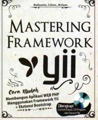 Image of Mastering Framework Yii : Cara Mudah Membangun Aplikasi ...
