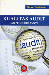 Image of Kualitas Audit dan Pengukurannya