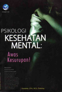 Image of Psikologi Kesehatan Mental : Awas Kesurupan !