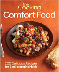 Image of Fine Cooking : Comfort Food 200 Delicious Recipes for Soul-Warming Meals (E-Book)