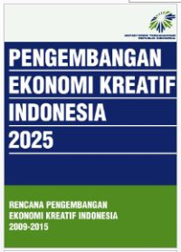 Image of Pengembangan Ekonomi Kreatif Indonesia 2025 (E-Book)