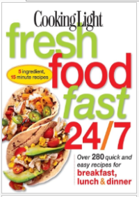 Image of Cooking Light Fresh Food Fast 24/7 (E-Book)