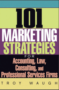 Image of 101 Marketing Strategies for Accounting, Law, Consulting, and Professional Services Firms (E-Book)