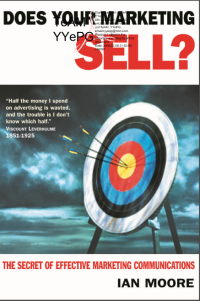 Image of Does Your Marketing Sell? : The Secret of Effective Marketing Communications (E-Book)