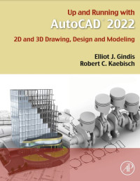 Image of Up and Running with AutoCAD 2022 : 2D and 3D Drawing, Design and Modeling (E-Book)