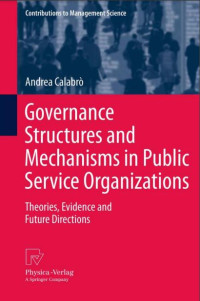 Image of Governance Structures and Mechanisms in Public Service Organizations: Theories, Evidence and Future Directions (E-Book)