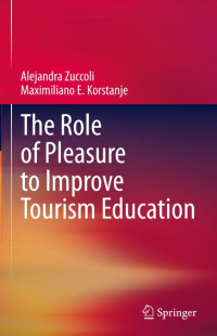 Image of The Role of Pleasure to Improve Tourism Education (E-Book)