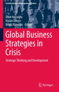 Image of Global Business Strategies in Crisis : Strategic Thinking and Development (E-Book)