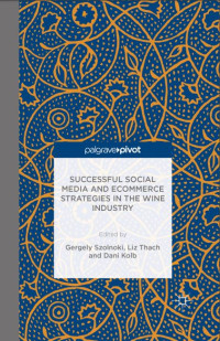 Image of Successful Social Media and Ecommerce Strategies in the Wine Industry (E-Book)