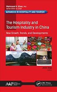 Image of The Hospitality and Tourism Industry in China : New Growth, Trends, and Developments (E-Book)