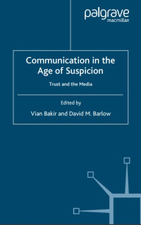 Image of Communication in the Age of Suspicion : Trust and the Media (E-Book)