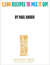 Image of 1500 Recipes to Mix It Up! (E-Book)