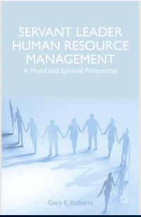 Image of Servant Leader Human Resource Management : A Moral and Spiritual Perspective (E-Book)